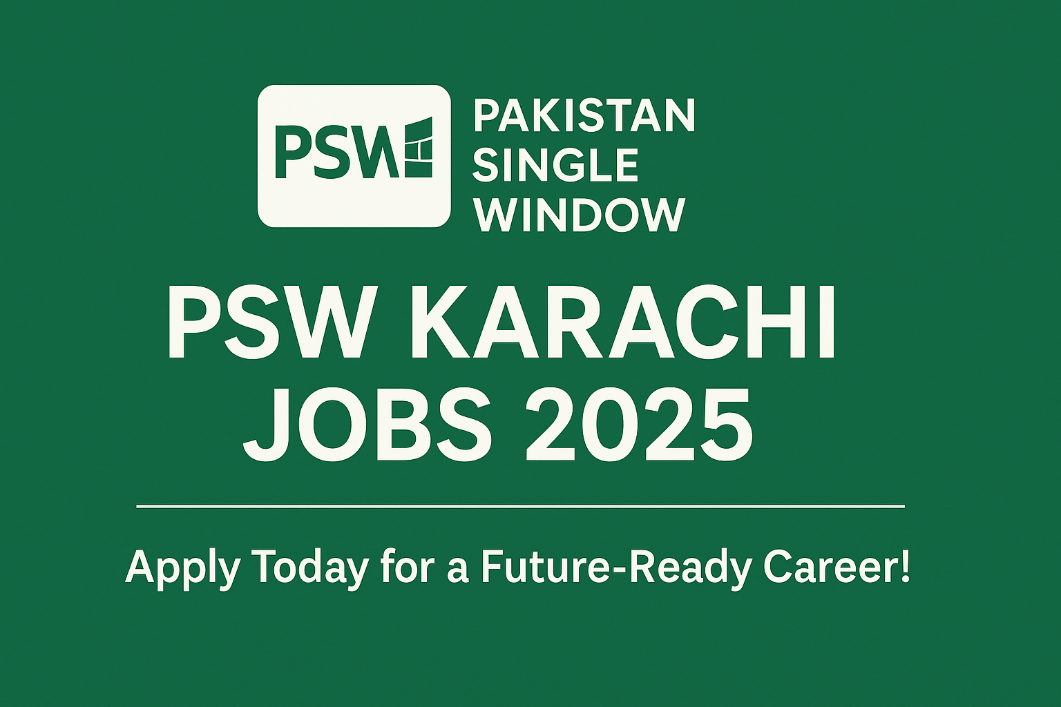 Pakistan Single Window PSW Karachi Jobs 2025