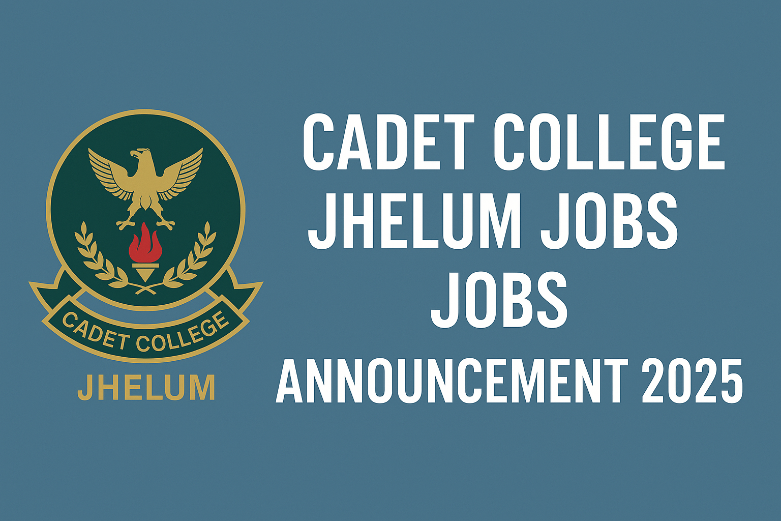 Cadet College Jhelum Jobs Announcement 2025