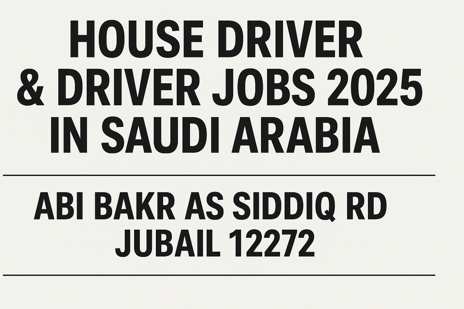 House Driver & Driver Jobs 2025 in Saudi Arabia