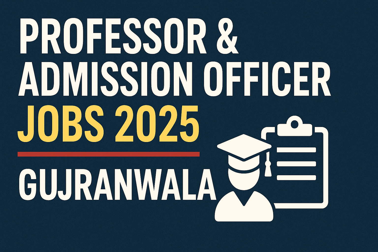 Professor & Admission Officer Jobs 2025 in Gujranwala