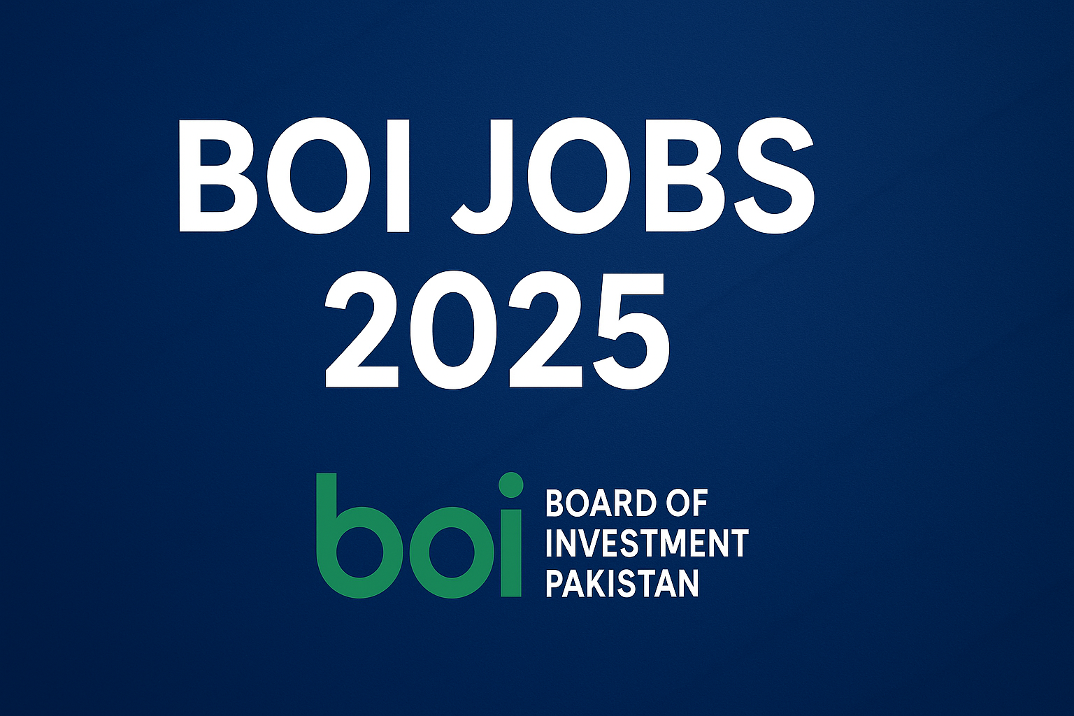BOI Jobs 2025
